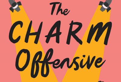The Charm Offensive: A reality-show Prince Charming tale with a predictable plot