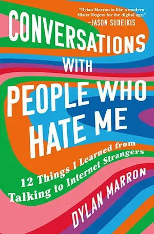 Conversations with People who Hate Me makes a case for facing the haters