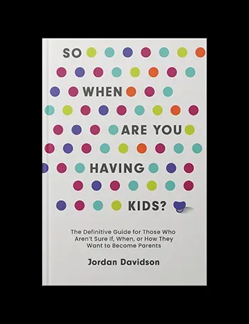 So When Are You Having Kids? good for all readers