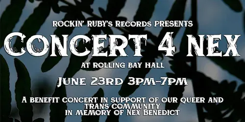 Concert 4 Nex benefit show on Bainbridge Island June 23