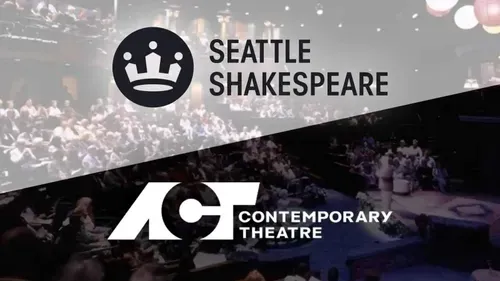 ACT Theatre and Seattle Shakespeare merge for an improved future