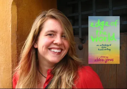 Edge of the World strings together the intricacies of traveling while Queer