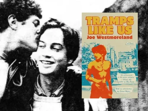 Tramps Like Us: A raw and unfiltered portrait of Queer life in America